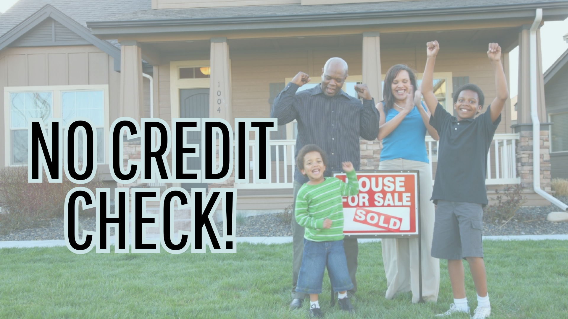 How to Achieve Homeownership with Bad Credit—No Banks, No Stress