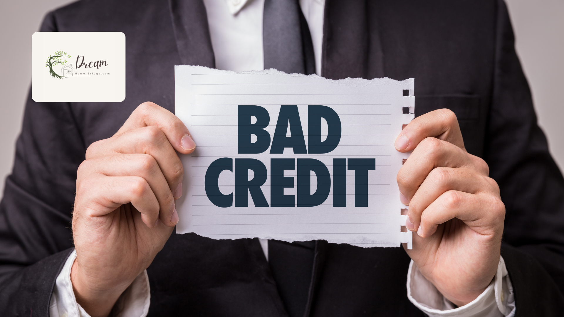 Homeownership With Bad Credit: A Step-by-Step Guide