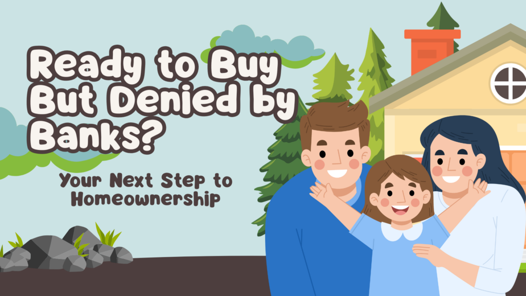 Family achieving homeownership in the USA after bank loan denial